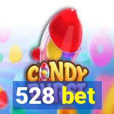 528 bet